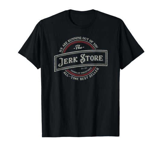 The Jerk Store T-Shirt