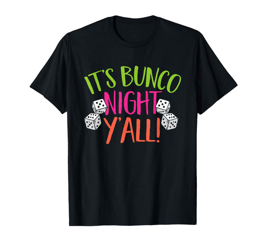 Bunco Game It's Bunco Night T-Shirt