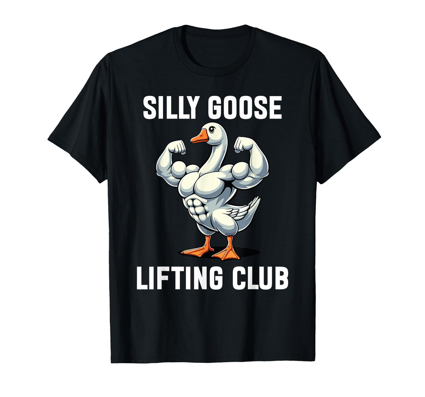 Silly Goose Lifting Club T-Shirt