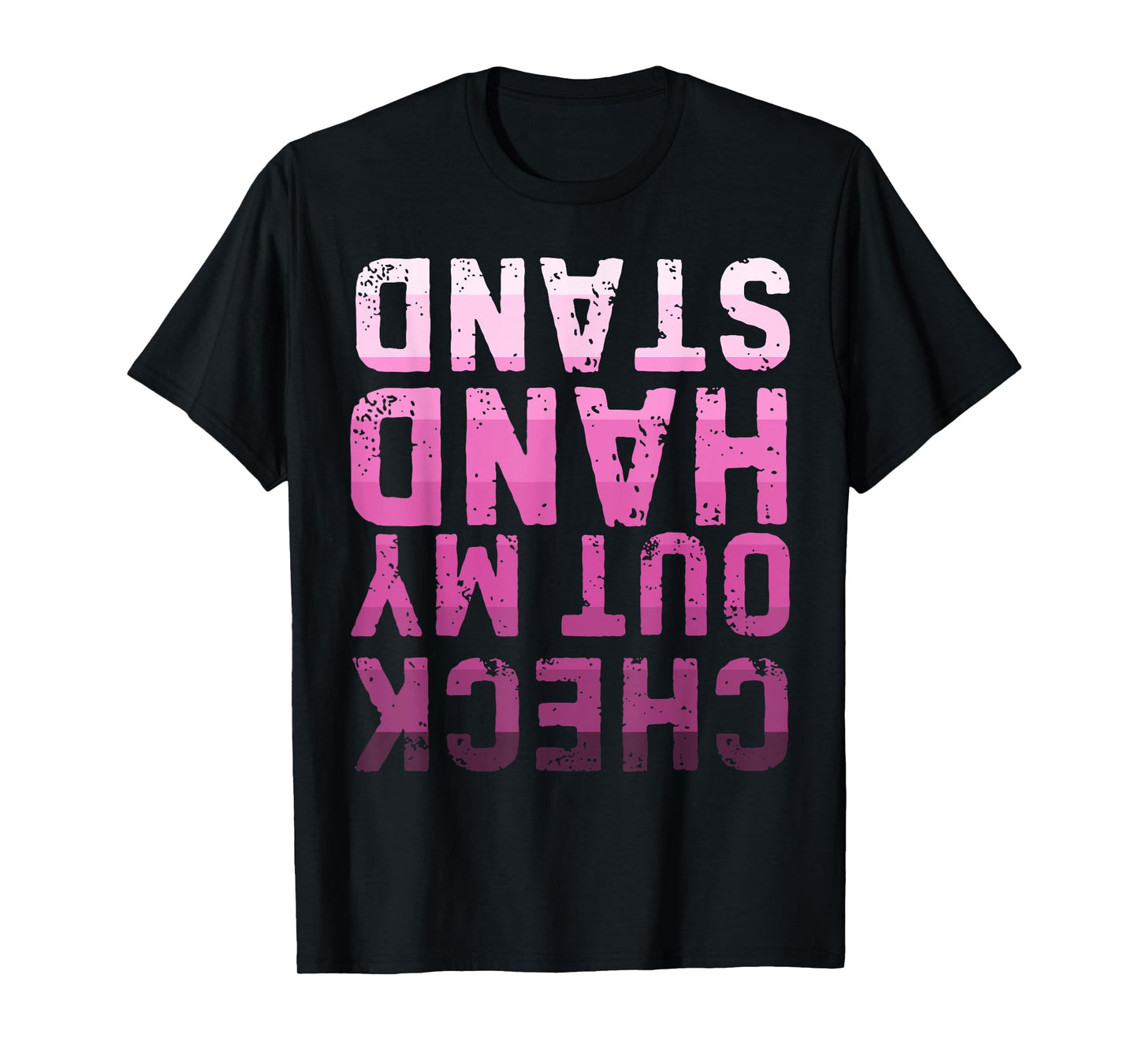Check Out My Handstand Gymnastics Lover Upside Down T-Shirt