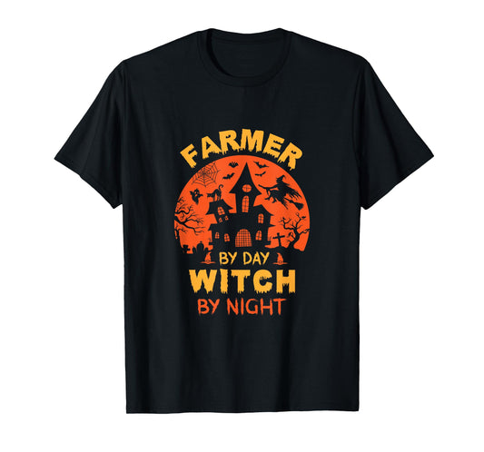 Farmer by Day Witch by Night Funny Halloween T-Shirt