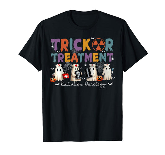 Trick Or Treatment Radiation Oncology Halloween Rad Therapy T-Shirt