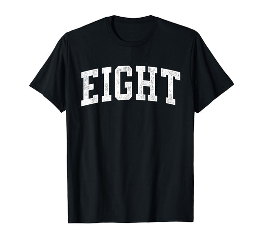 Eight Minimalist 8th Birthday Design 8-Year-Old T-Shirt