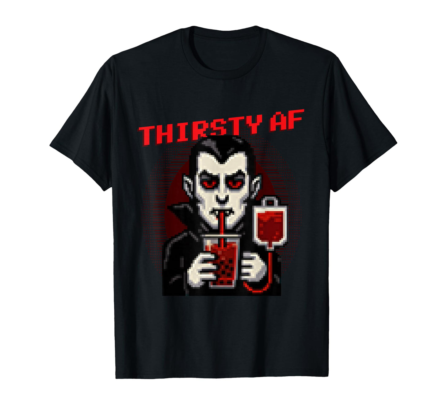 Thirsty AF Funny Pixel Art Vampire Halloween T-Shirt