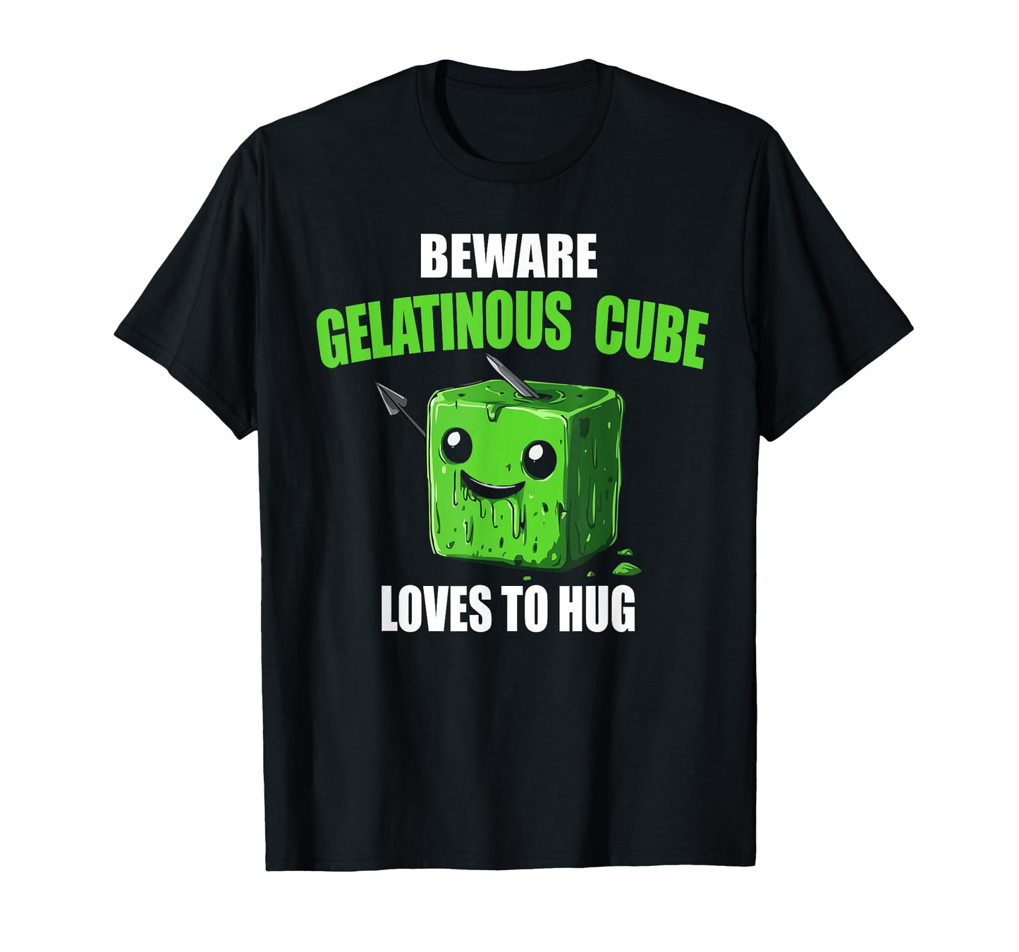 Beware Gelatinous Cube Loves To Hug T-Shirt