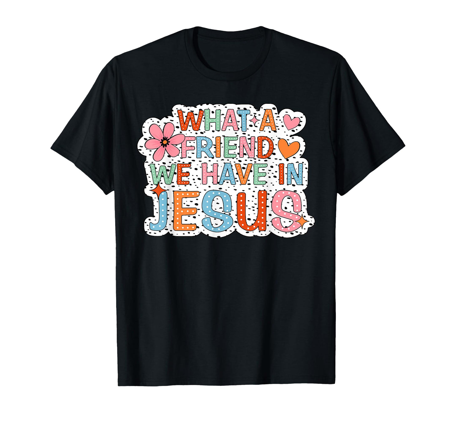 What A Friend We Have In Jesus Groovy Leopard T-Shirt