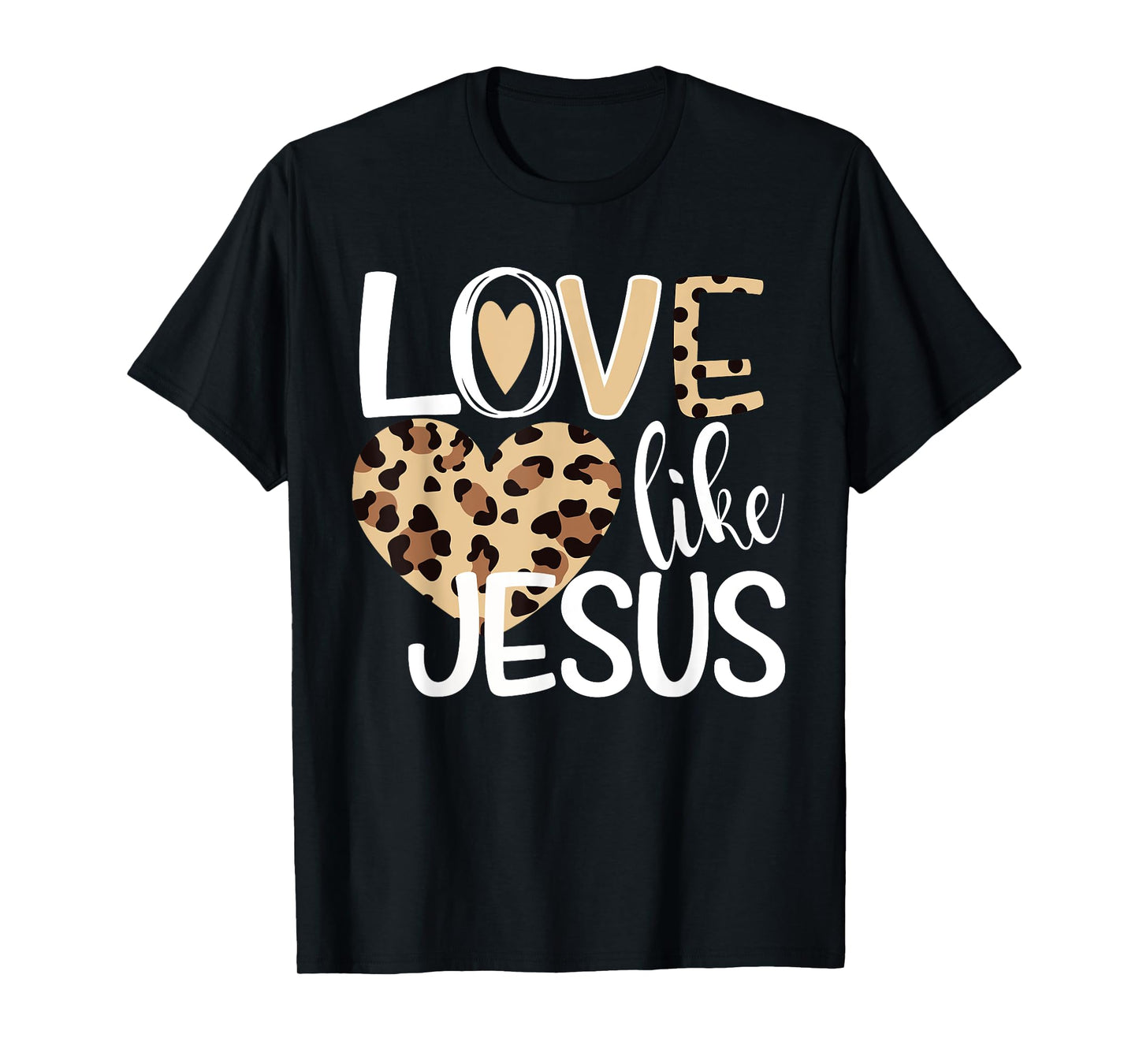 Love Like Jesus Leopard Print T-Shirt