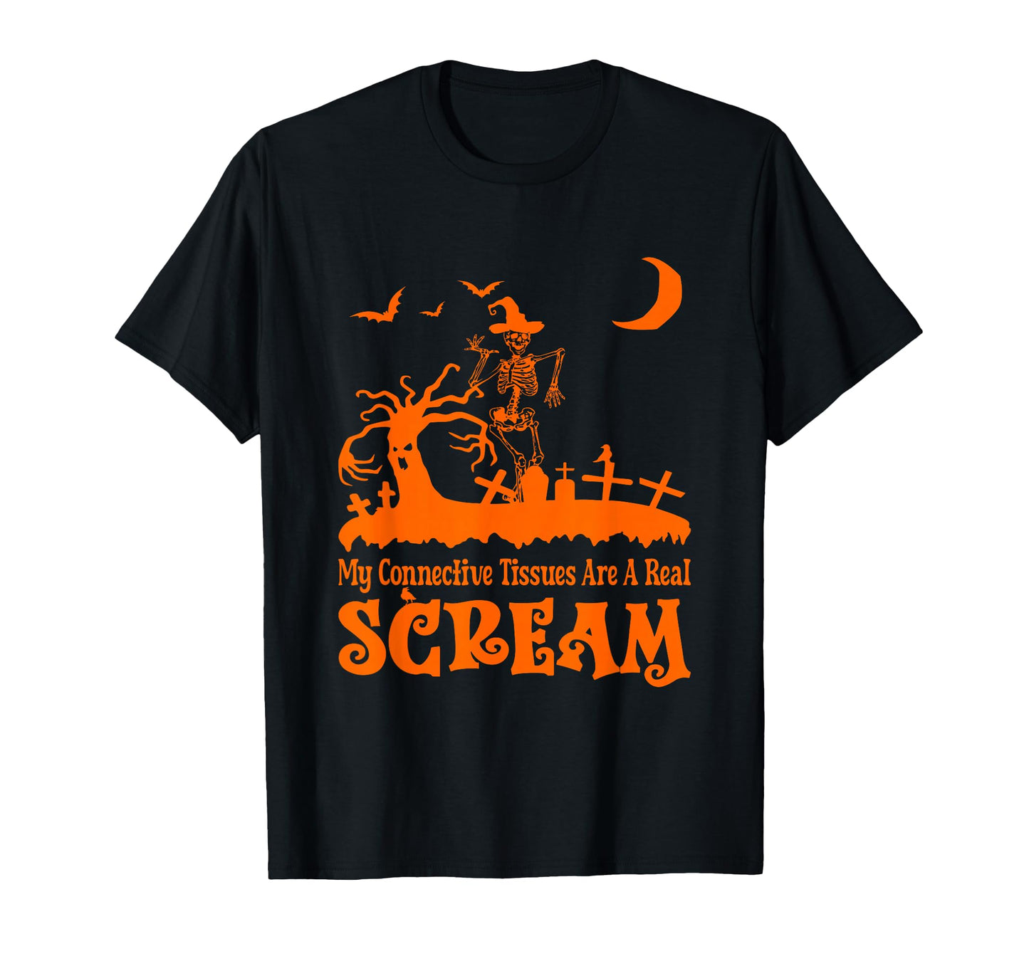 My Connective Tissues are a Real Scream Funny EDS Halloween T-Shirt