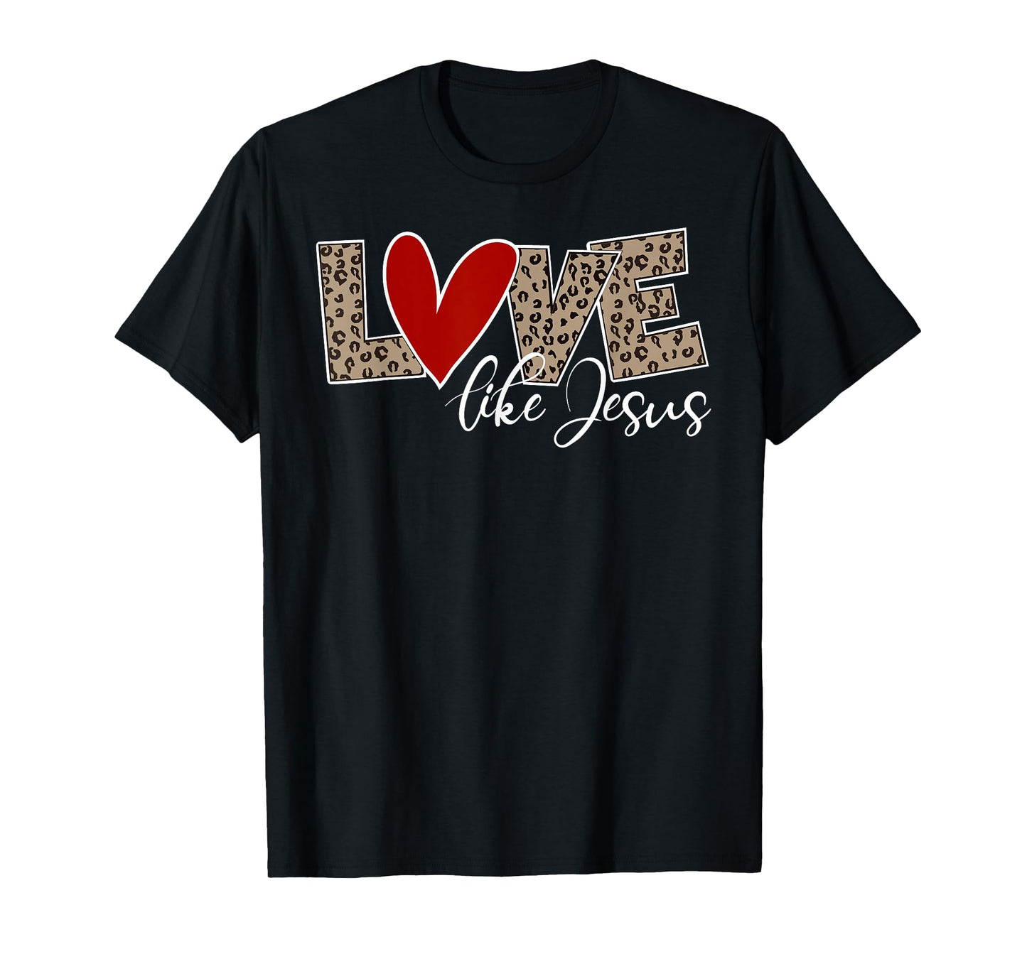 Love Like Jesus Leopard Print T-Shirt