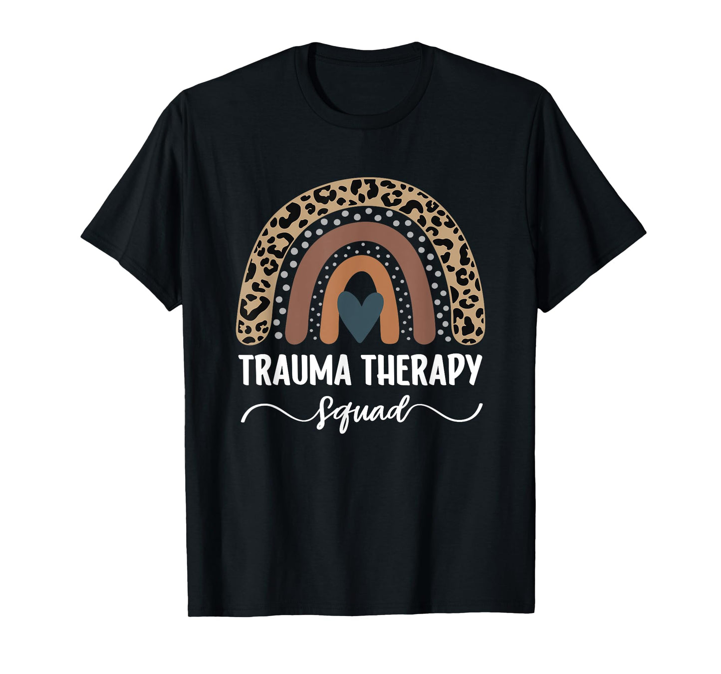 Trauma Therapy Squad, Leopard Rainbow Trauma Therapist T-Shirt