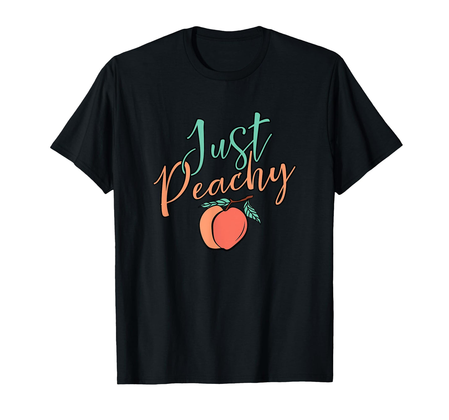 Cool Summer Fruit Retro Just Peachy & keep it Peachy Graphic T-Shirt for Men Women