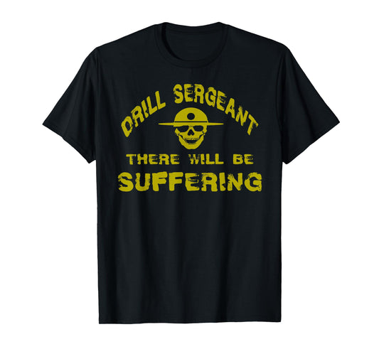 Drill Sergeant Boot Camp Discipline Recruit Training T-Shirt