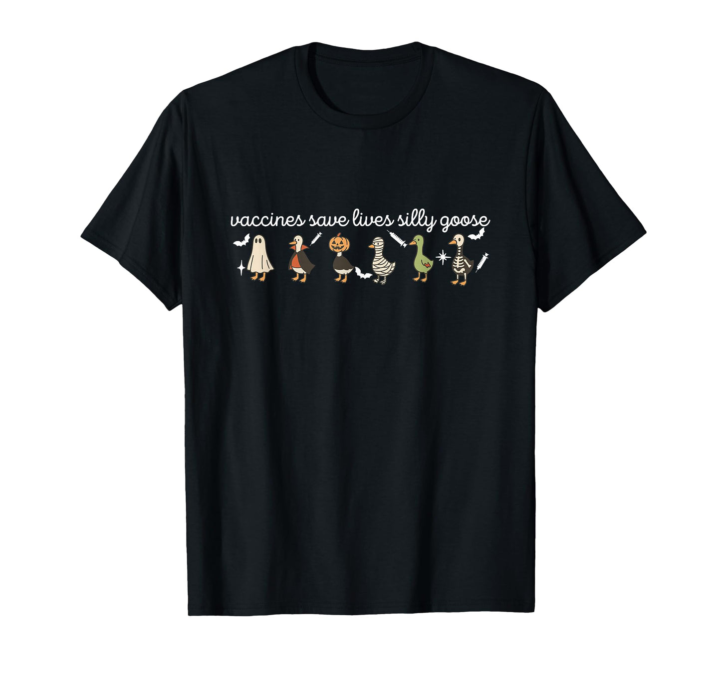 Vaccines Save Lives Silly Goose Halloween Goose Witch Farm T-Shirt