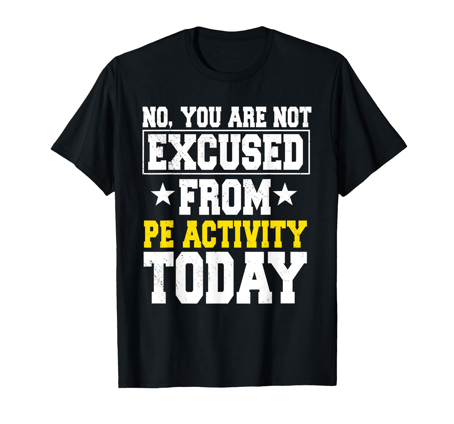 PE Teacher Physical Education Activity Instructor Gym Coach Men Women Girls Kids T-Shirt