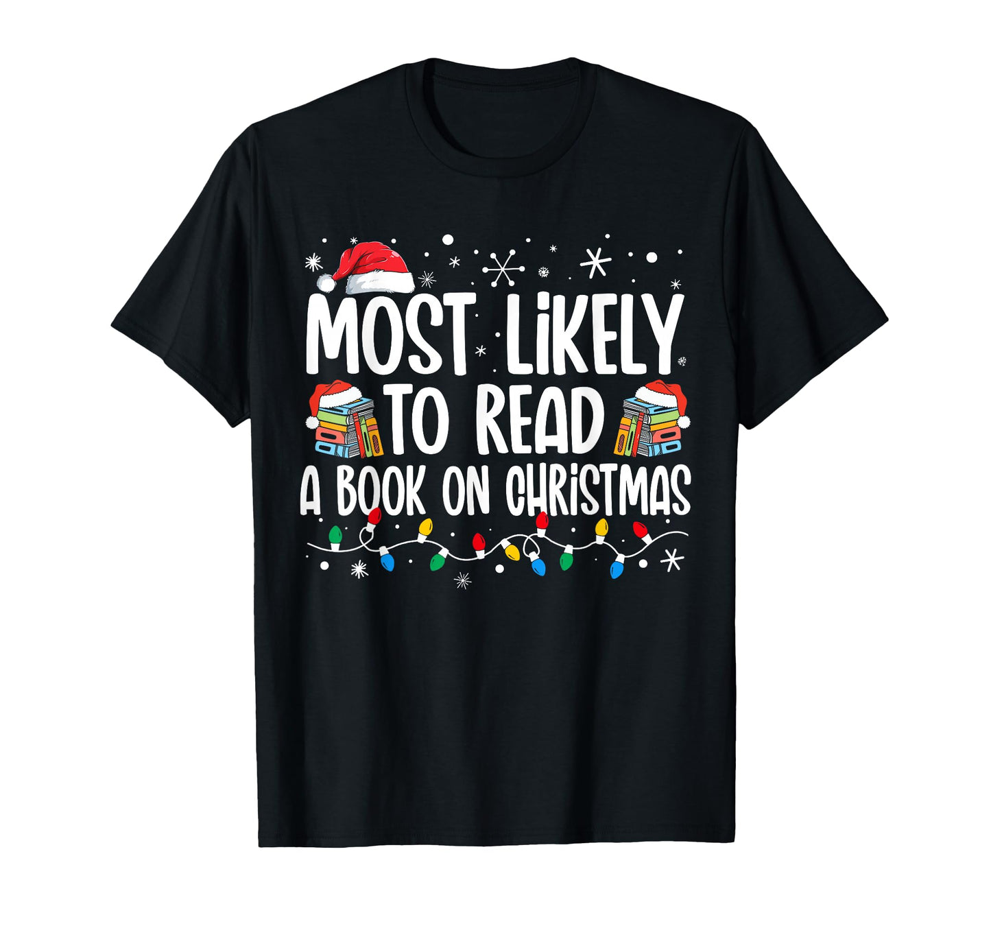 Most Likely To Read A Book On Christmas Matching Family T-Shirt