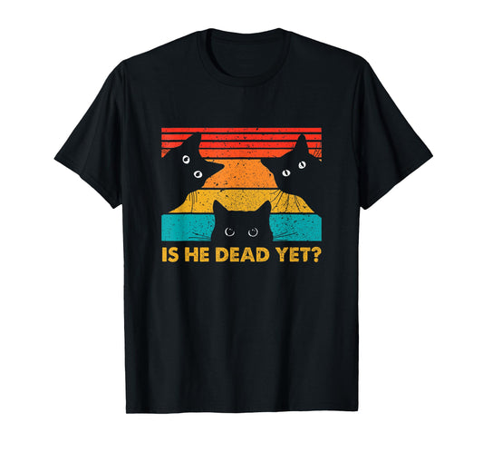 Is-He-Vintage-Dead-Yet cat T-Shirt for Men Women