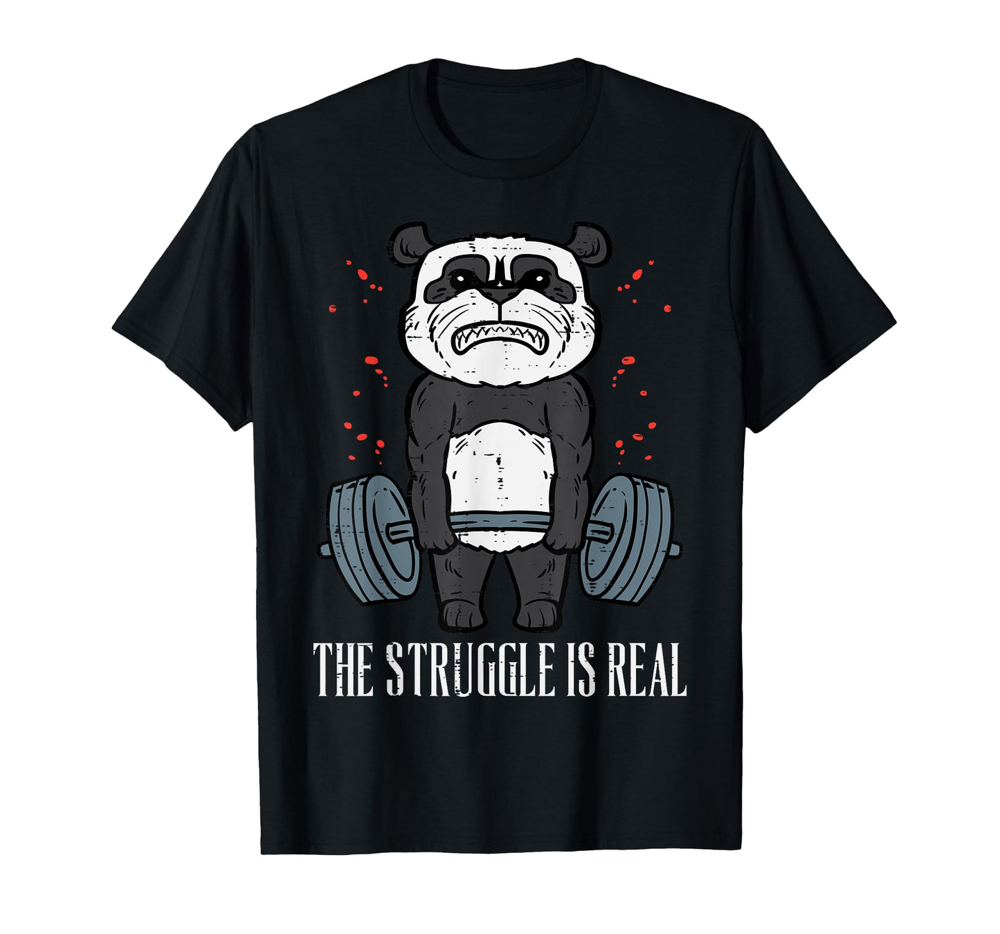 Gym Panda Deadlift Struggle Real Workout Exercise Women Men T-Shirt