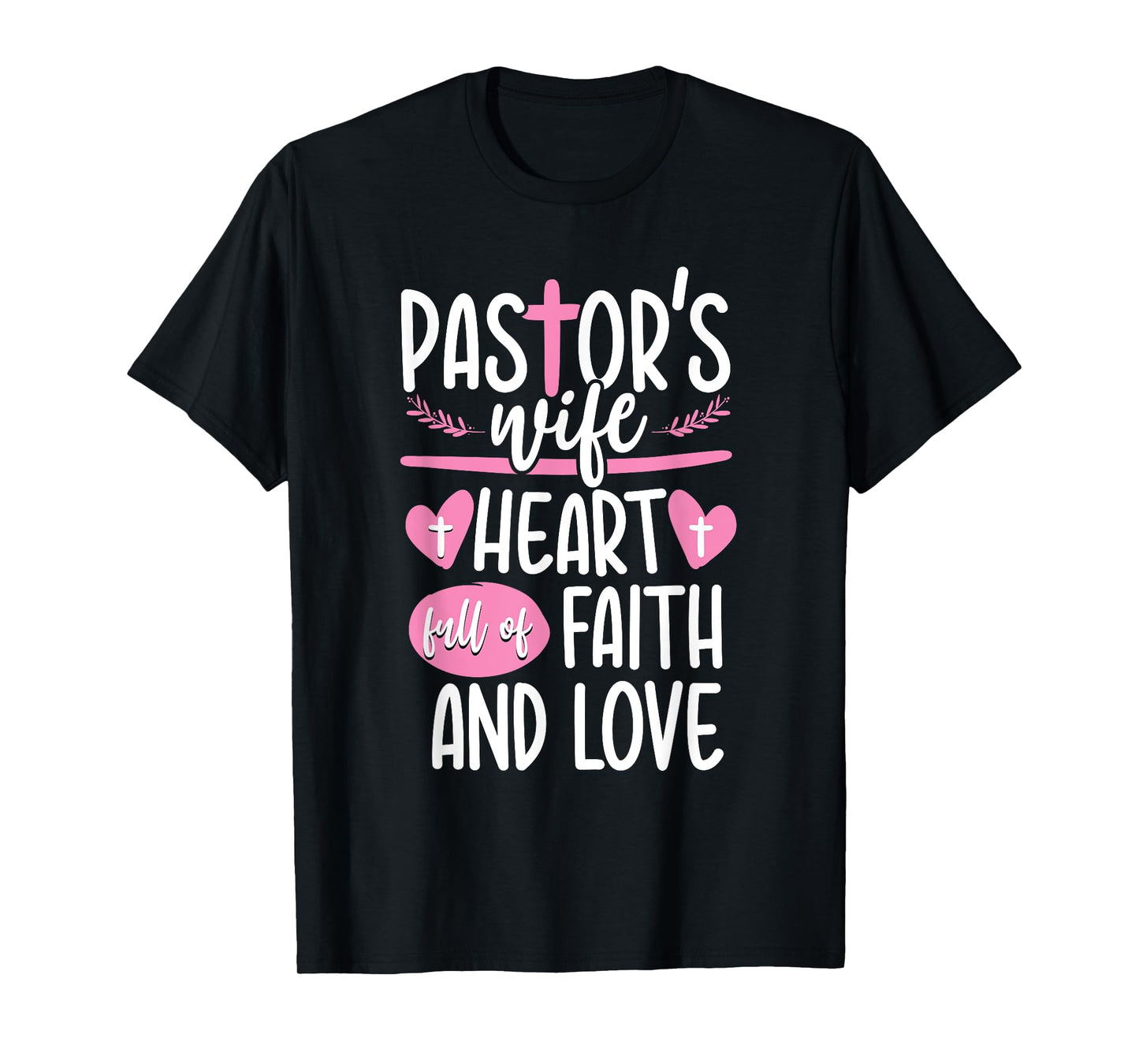 Christian Jesus Pastor's Wife Church Appreciation Heart T-Shirt