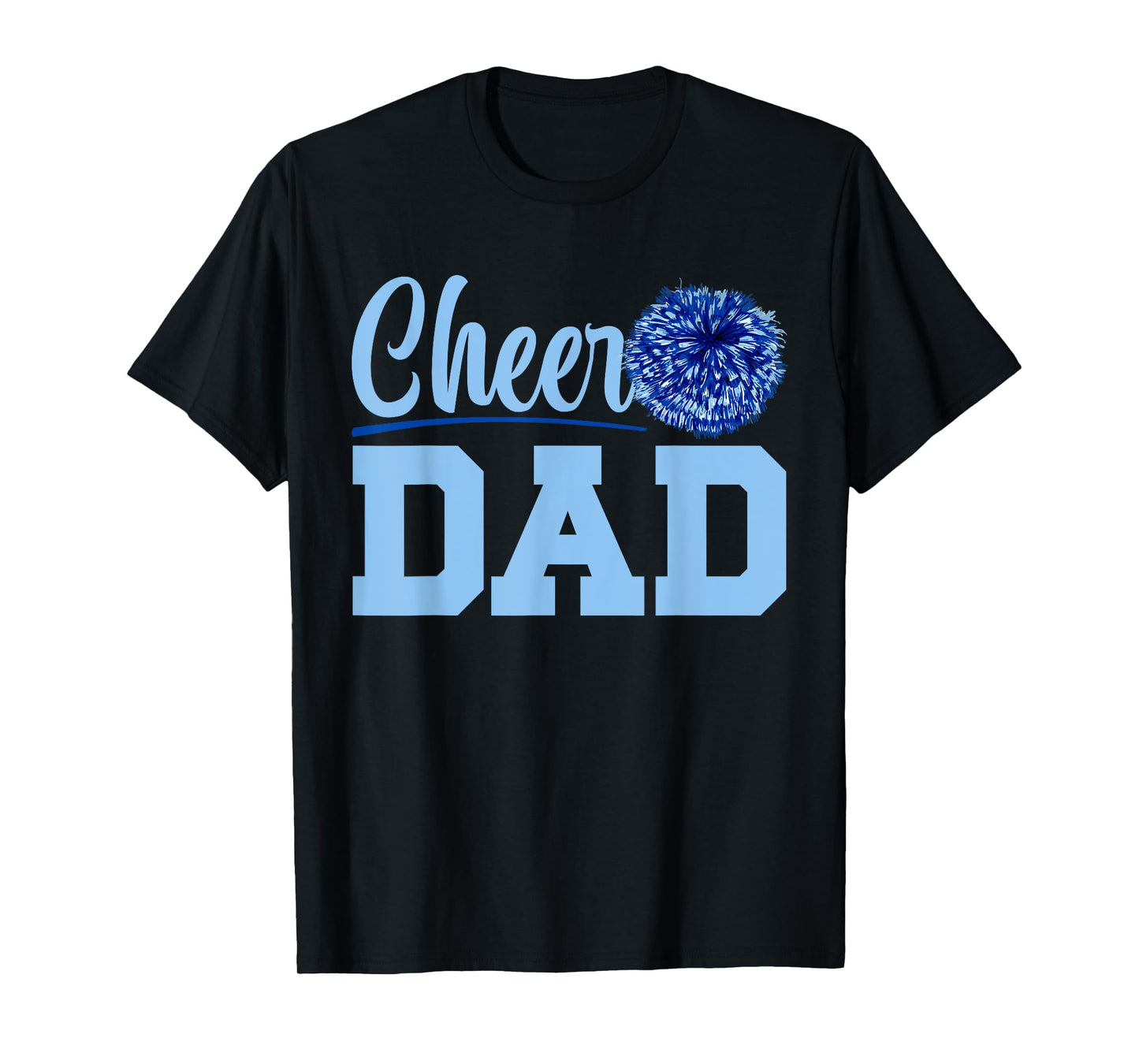 Cheer Dad Cheerleading Cheerleader Dad T-Shirt