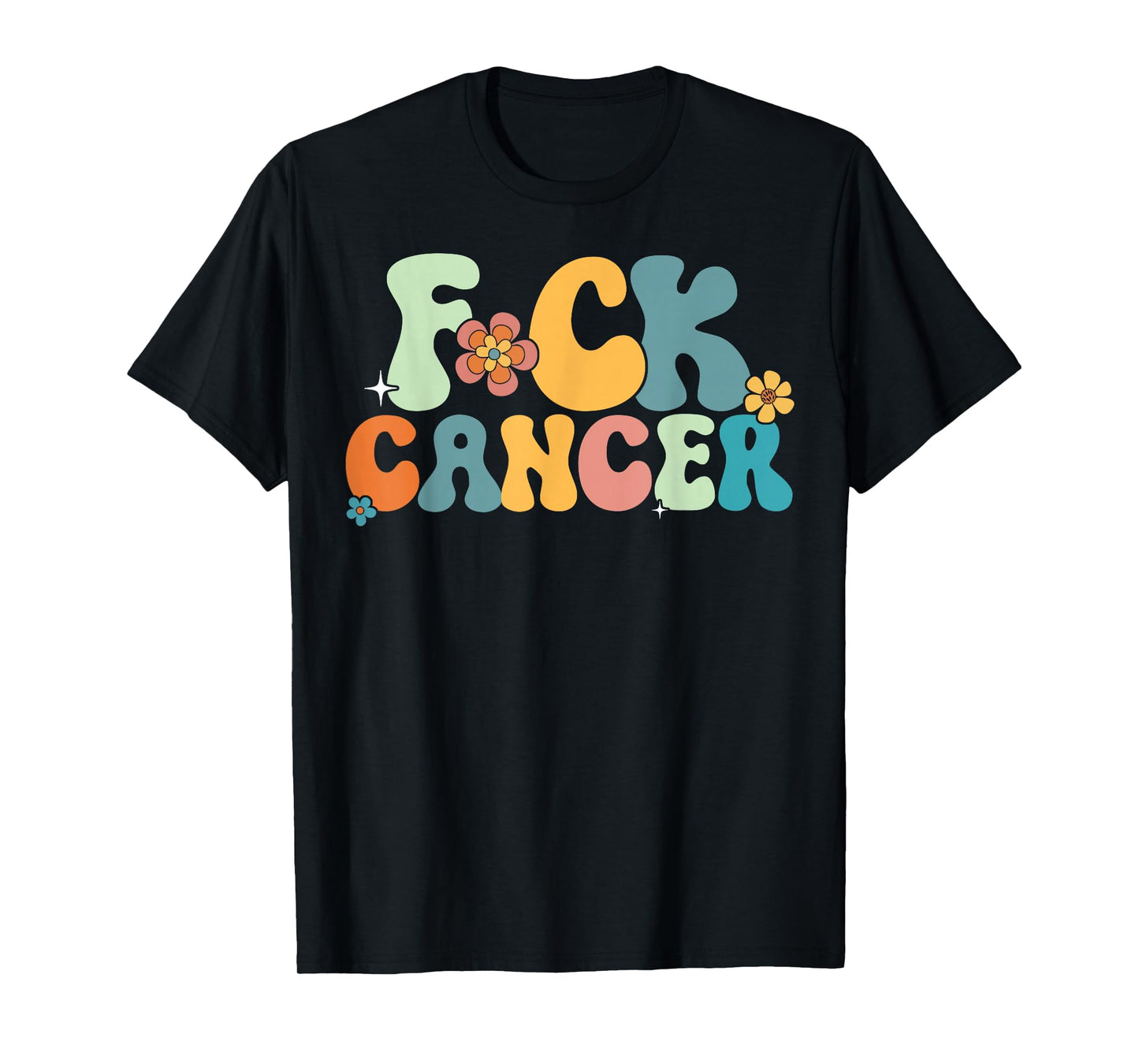 Fuck Cancer Retro Vintage All Cancer Awareness Men Women T-Shirt