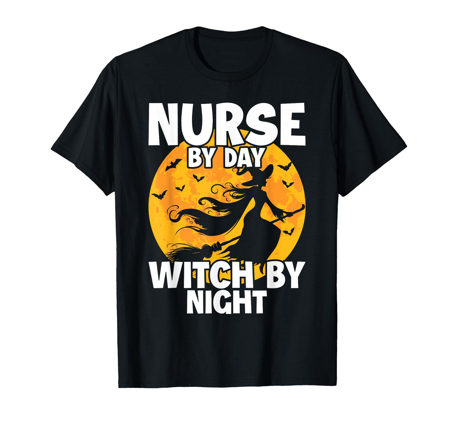 Funny Halloween Nurse by Day Witch Night Women T-Shirt