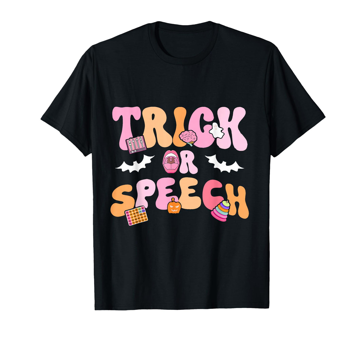 Trick Or Speech Therapy SLP Halloween Speech Patholog T-Shirt