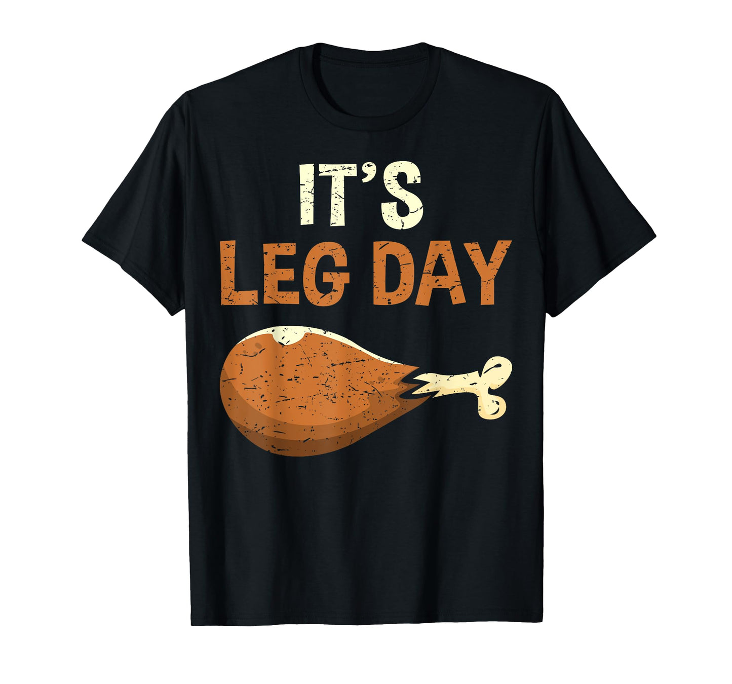 It's Leg Day Funny Workout Thanksgiving Gym T-Shirt - Unisex Adult, Black, Small, Short Sleeve, U-Neck, Polyester 100%, Humorous Workout T-Shirts