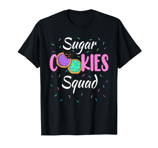 Cute Sugar Cookies Squad Team Sprinkles Family Matching T-Shirt