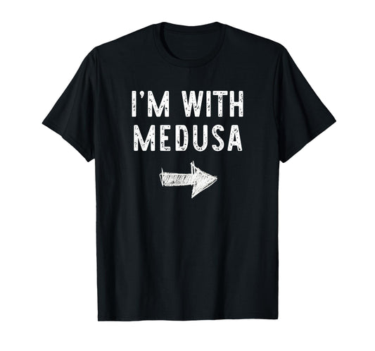 I’m With The Medusa Funny Halloween Couple Costume T-Shirt