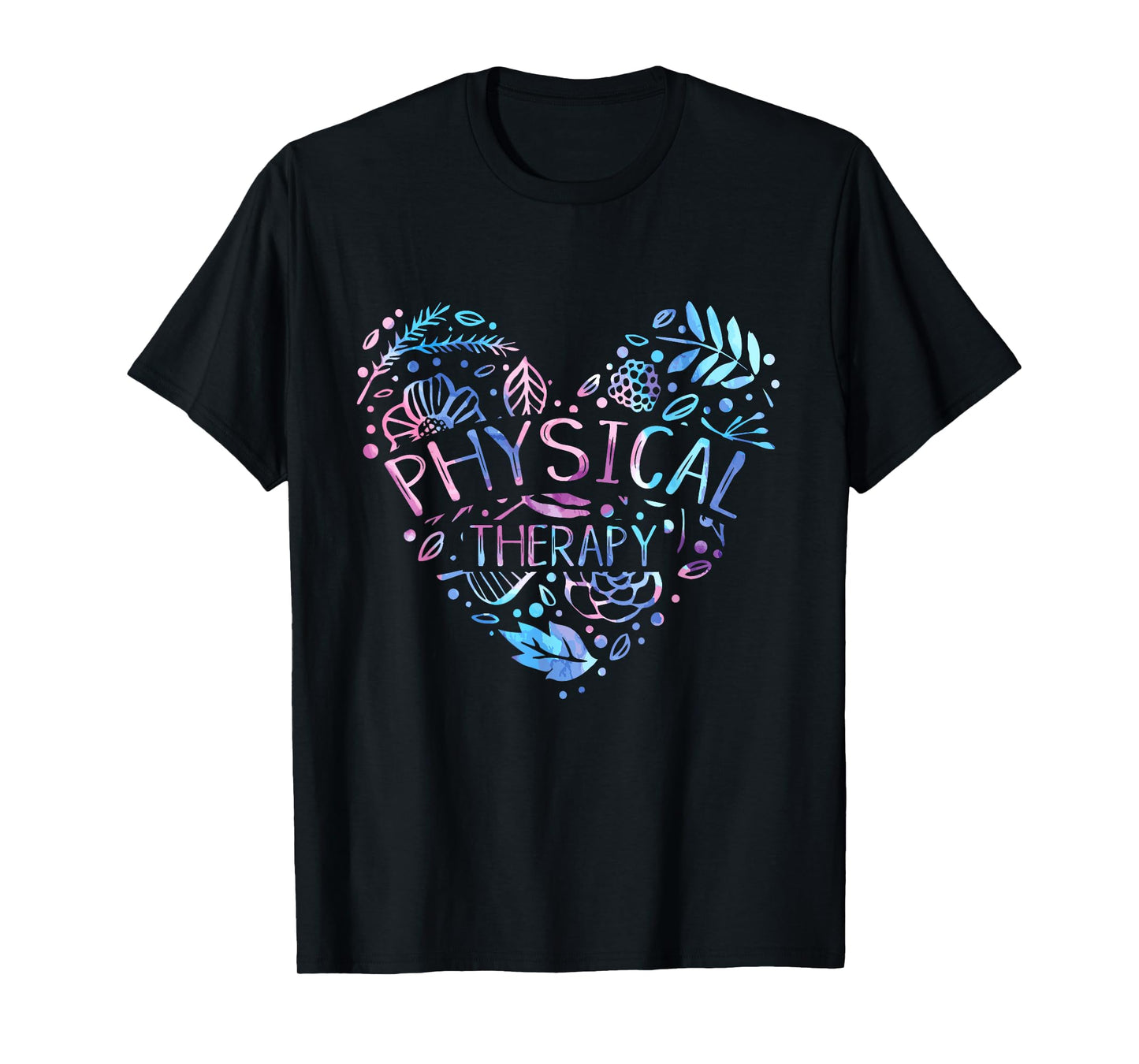 Physical Therapist Gift Heart PT Physical Therapy T-Shirt