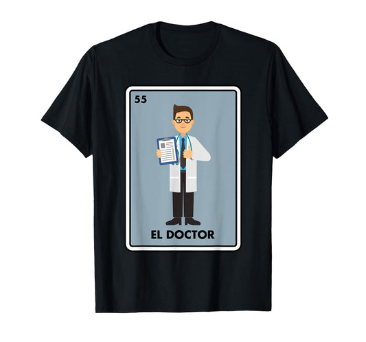 Mexican The Doctor Medical El Doctor Mexican Bingo Card T-Shirt