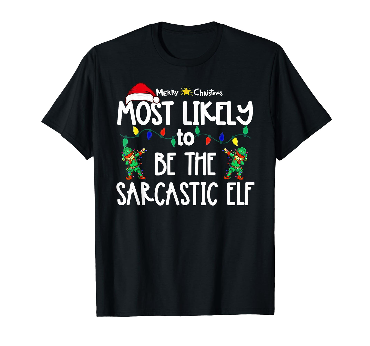 Most Likely to Christmas Shirt Matching Family Pajamas Funny T-Shirt