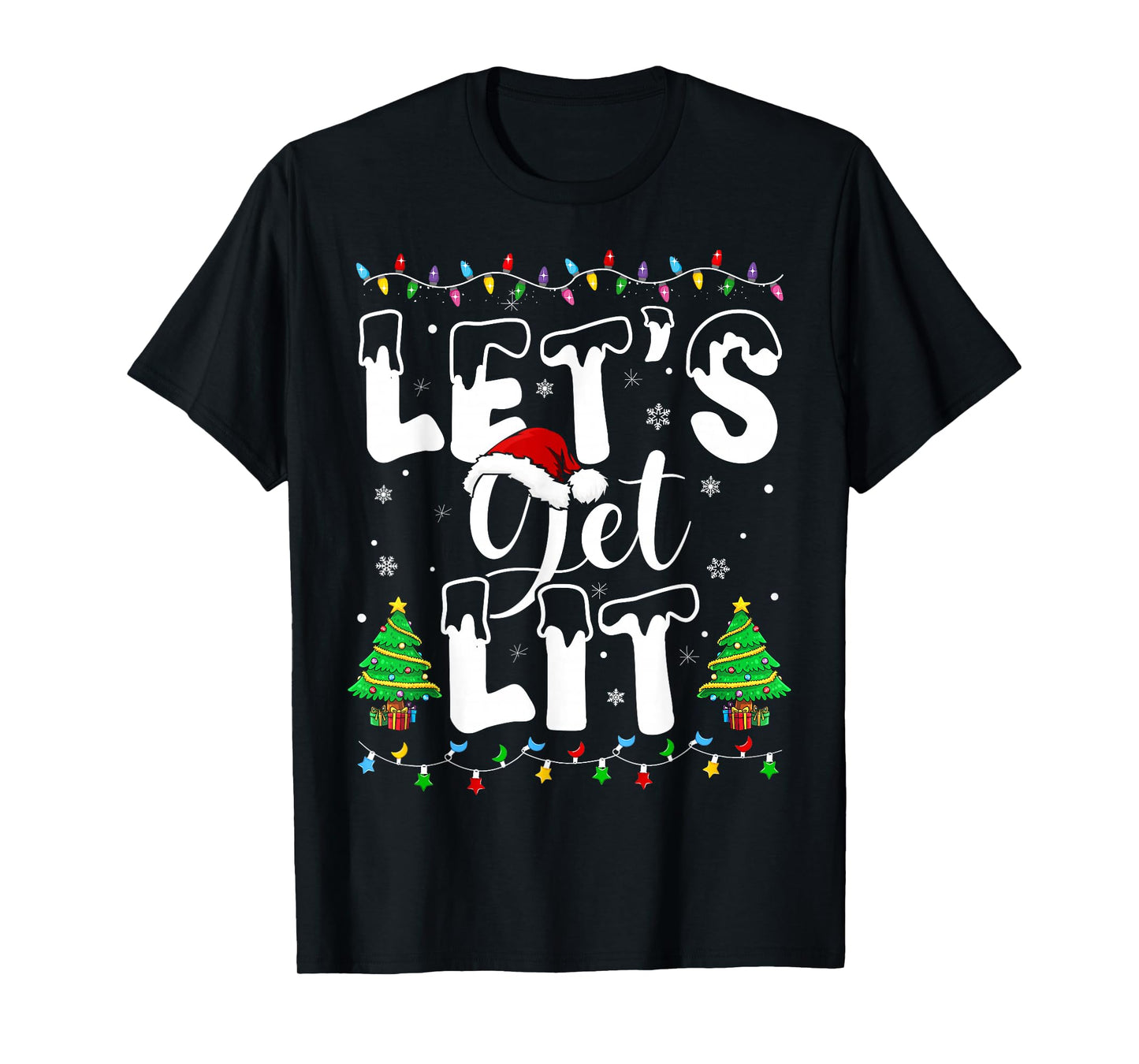 Let's Get Lit Christmas Funny Xmas Party Holiday Drinking T-Shirt