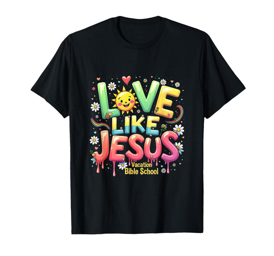 VBS 2025 Christian Love Like Jesus Vacation Bible School T-Shirt