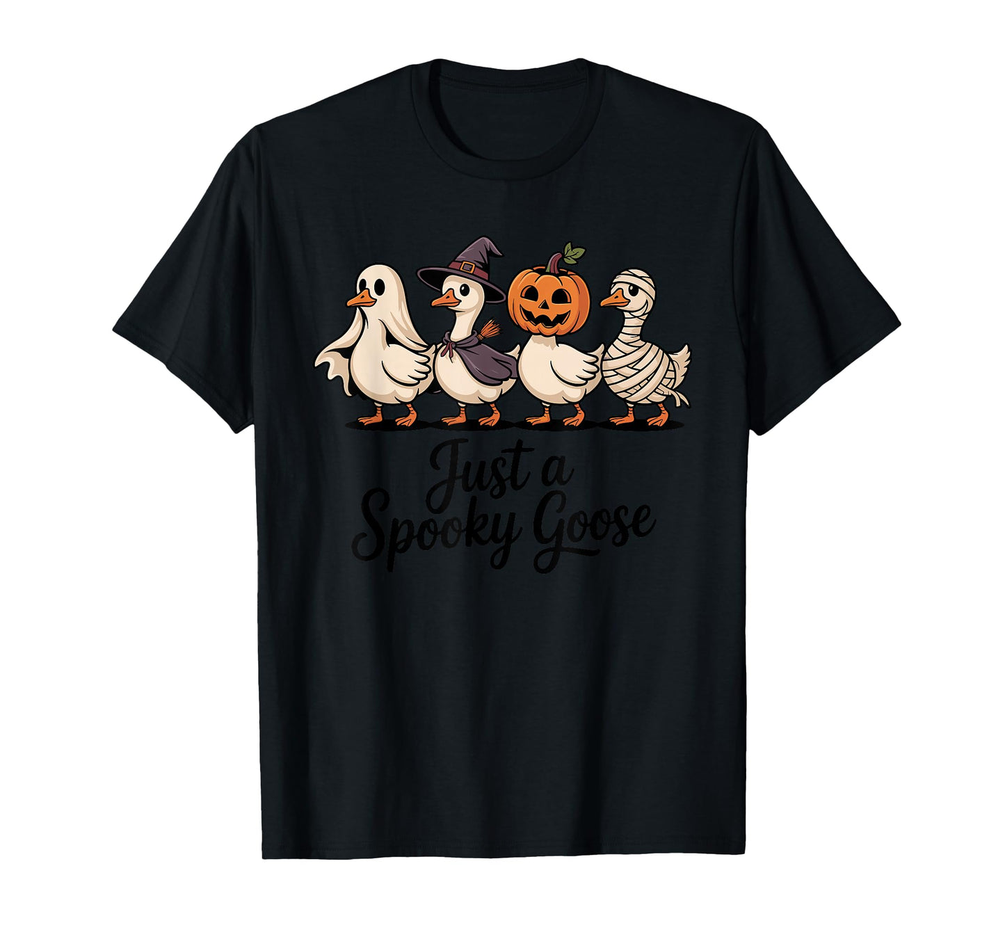 Goose Costume Witch Mummy Halloween Just a Spooky Goose T-Shirt
