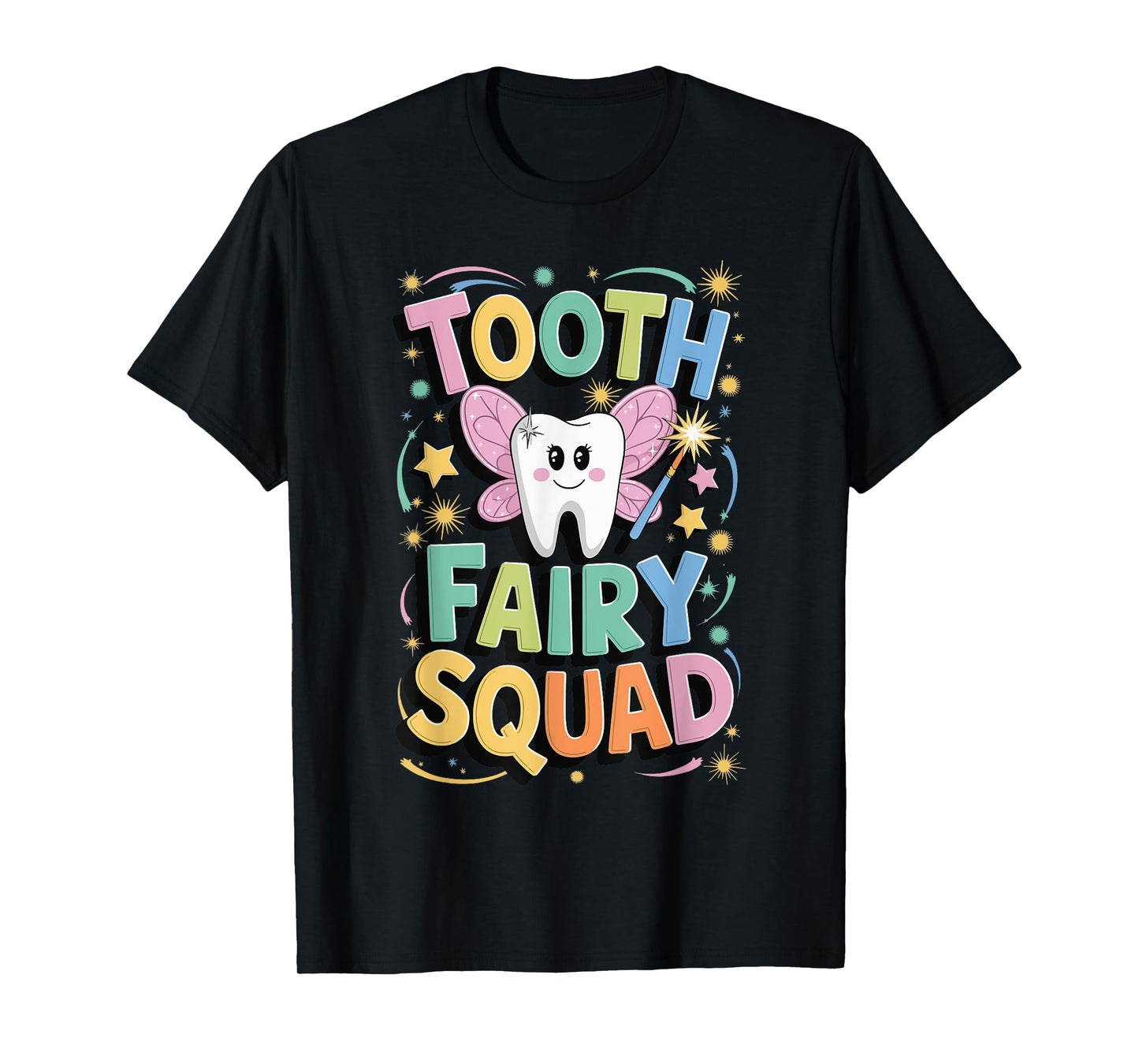 Tooth Fairy Squad T-Shirt