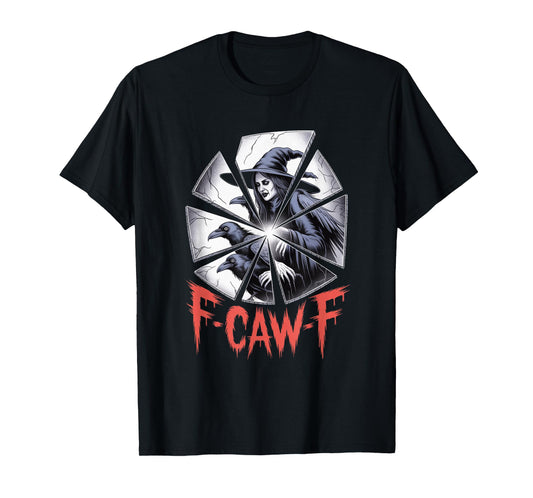 F-Caw-F Crow Funny Gothic Moon Black Bird Halloween T-Shirt