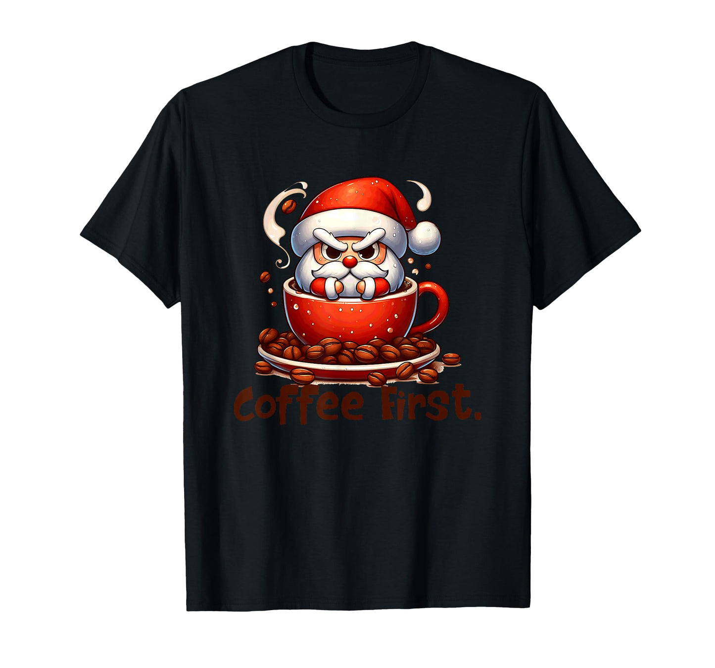 Grumpy Santa Coffee First Funny Holiday Design T-Shirt
