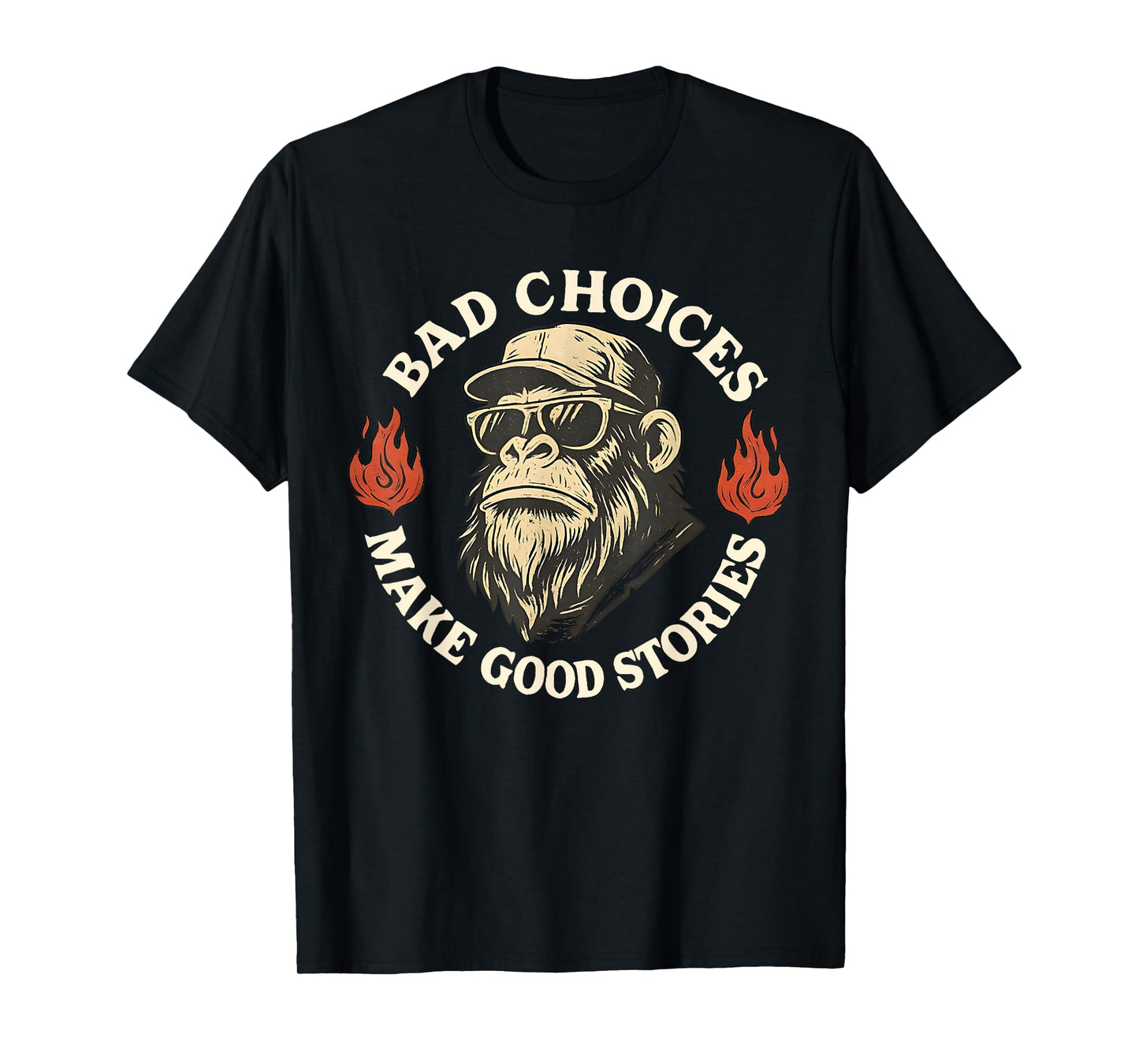 Monkey Bad Choices Make Good Stories T-Shirt