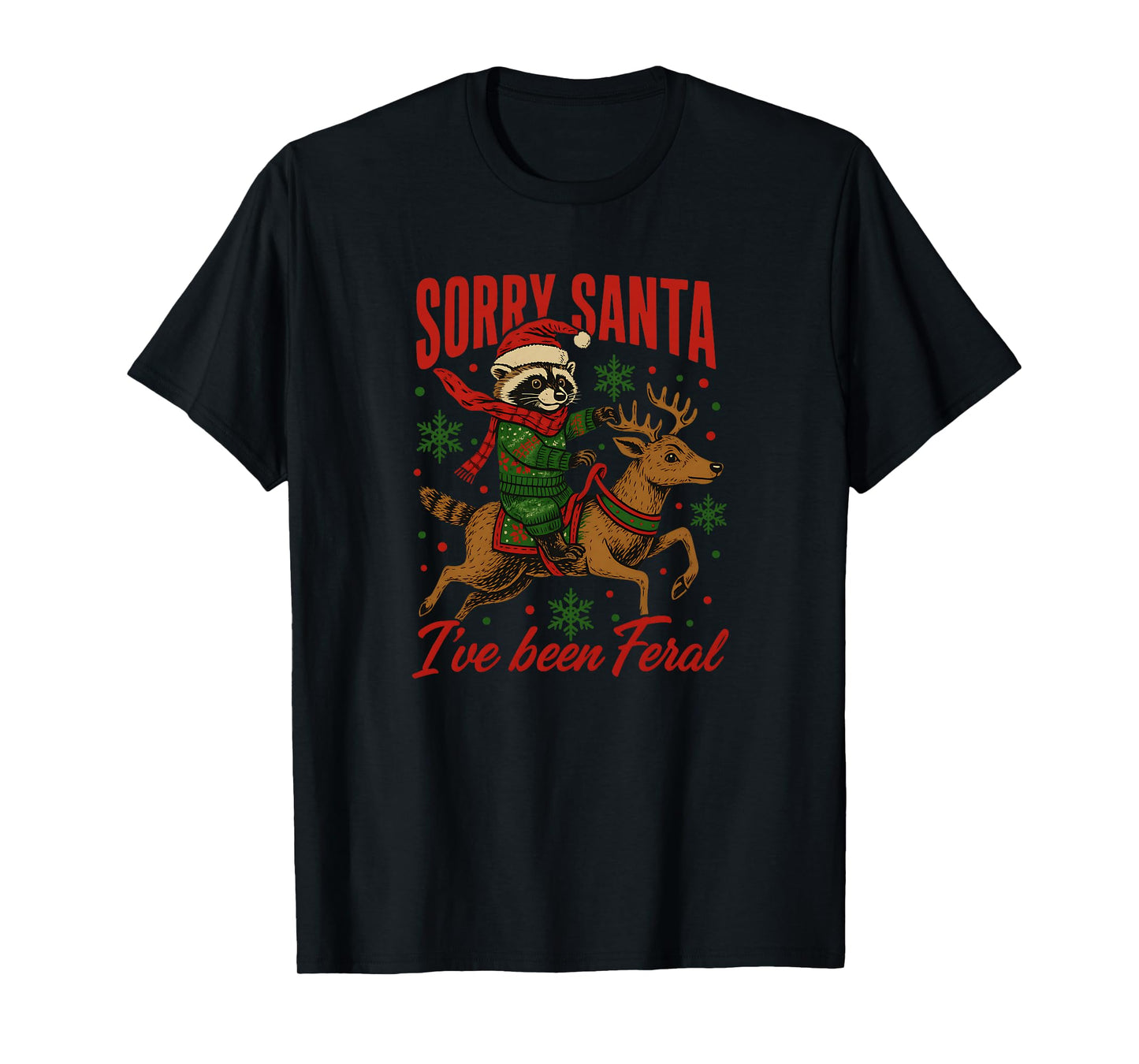 Sorry Santa I've Been Feral Raccoon Cute Santa Hat Christmas T-Shirt