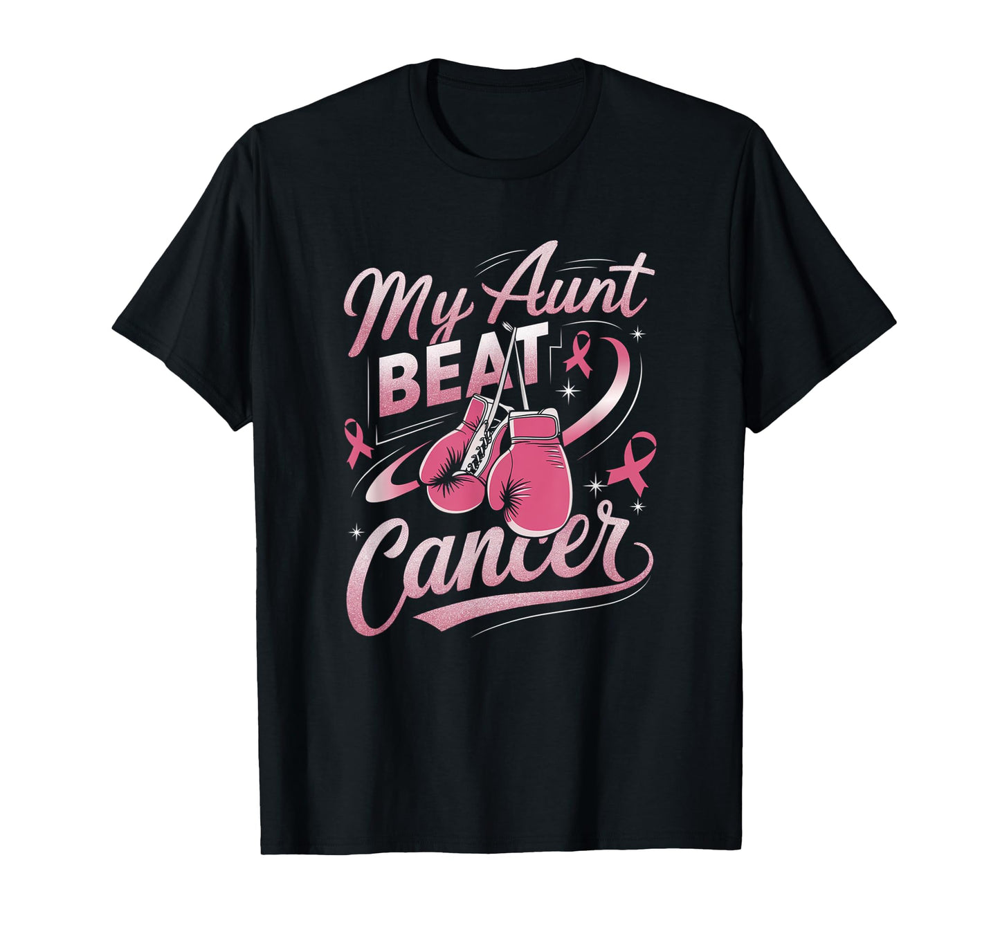 My Aunt Beat Cancer Support Breast Cancer Awareness T-Shirt