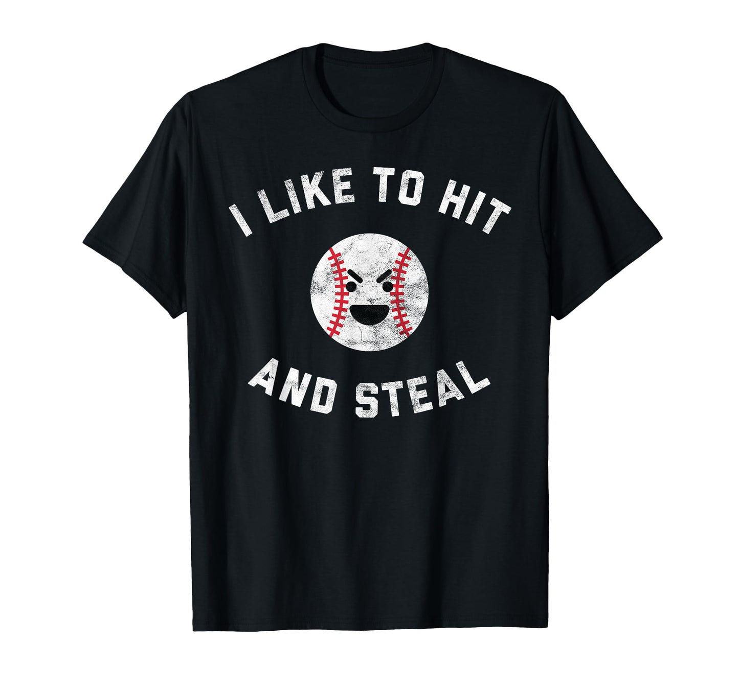 Funny Baseball Pun Shirt I Like to Hit and Steal T-Shirt