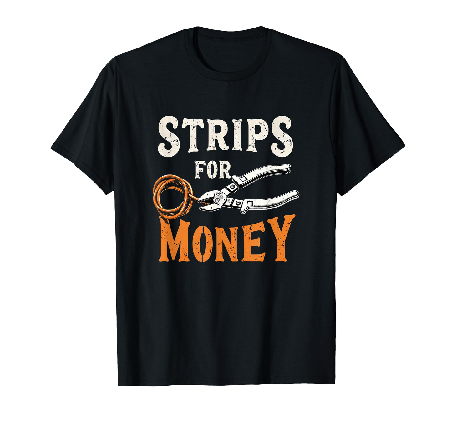 Electrician's Funny Strips For Money 0CEI2N T-Shirt
