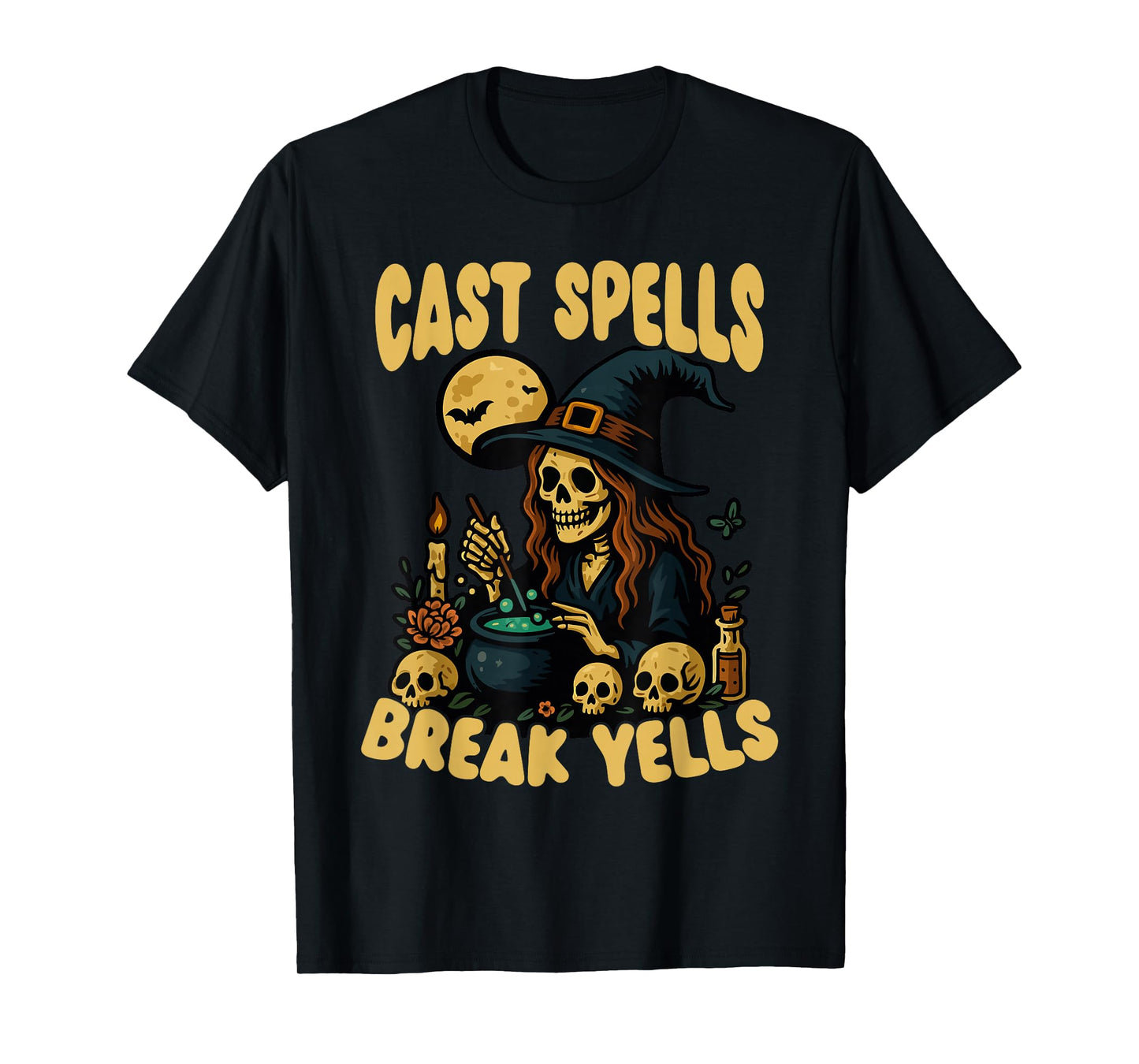 Cast Spells Break Yells Skeleton Witch Cauldron T-Shirt