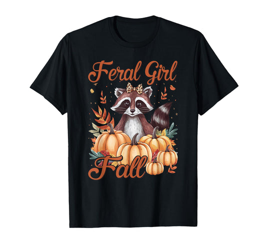 Feral Girl Fall Shirt Raccoon Pumpkin Season Cozy Autumn T-Shirt