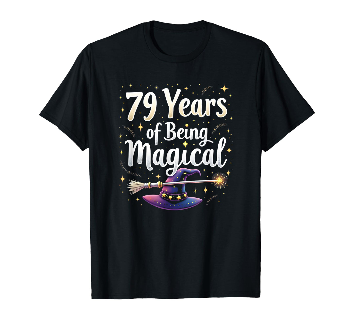 79 Years of Being Magical Birthday Gift for Wizards T-Shirt