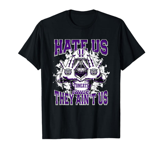 Haywood Tomcats Logo Hate Us Cause They Ain't HS T-Shirt