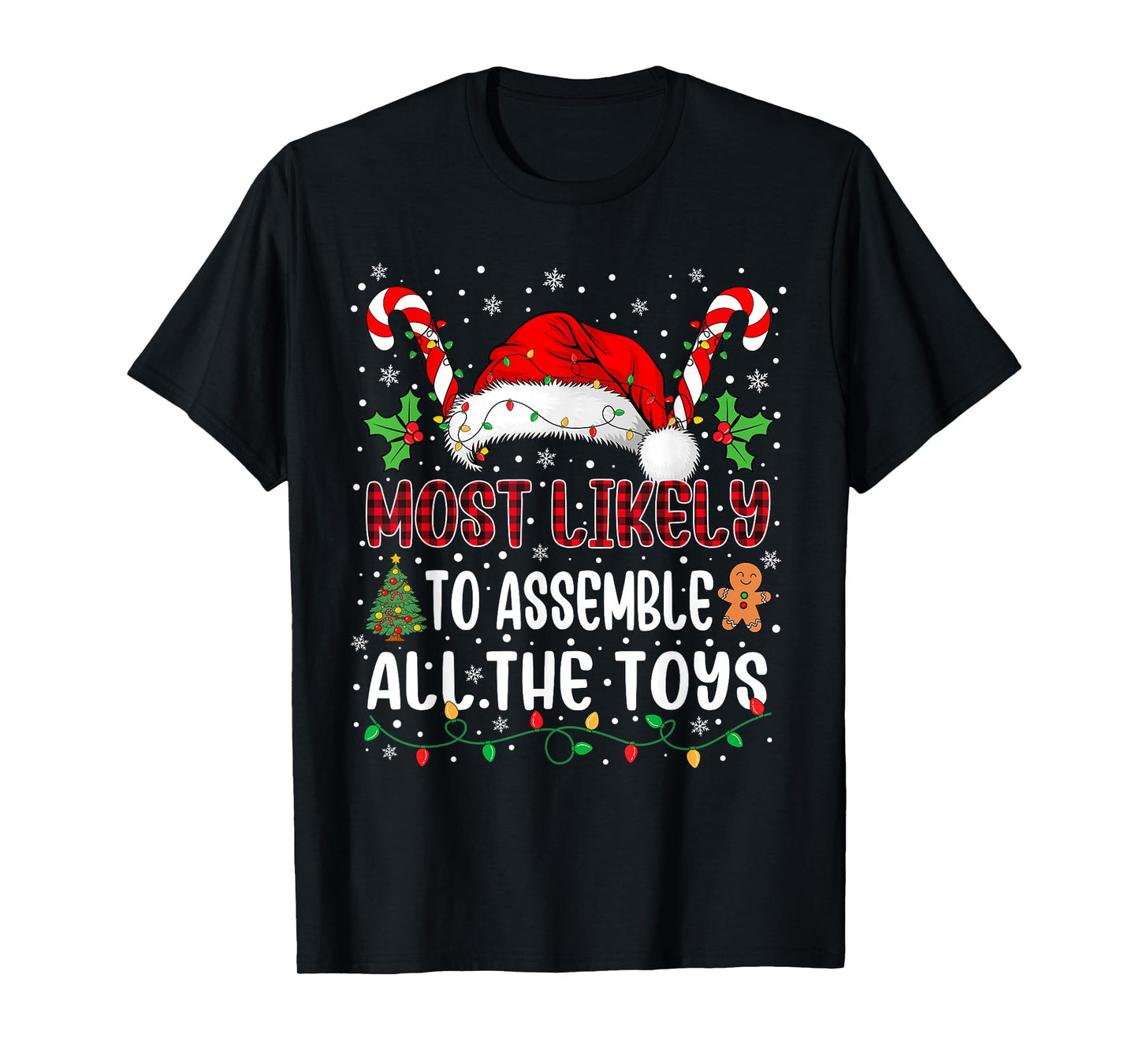 Most Likely to Assemble All The Toys Family Xmas Matching T-Shirt