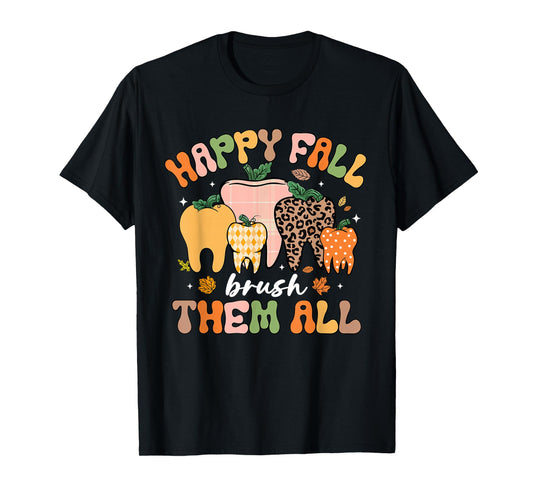 Happy Fall Brush Them All Tooth Pumpkin Leopard Funny Dental T-Shirt