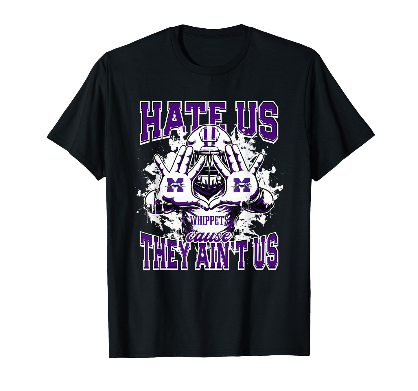 Minden Whippets Logo Hate Us Cause They Ain't HS T-Shirt